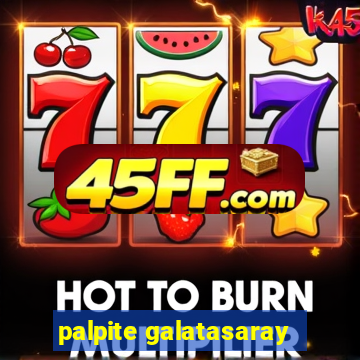 palpite galatasaray